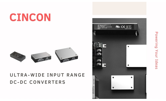 Cincon Ultra-Wide Input Range DC-DC Converters