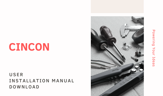Cincon User Installation Manual Release