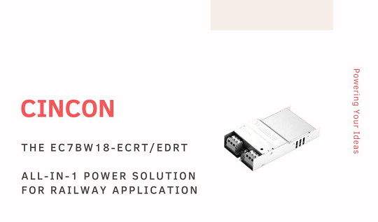 The EC7BW18-ECRT/EDRT : All-in-1 Power Solution for Railway Application