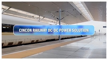 Cincon Railway DC-DC Power Solution Video Release