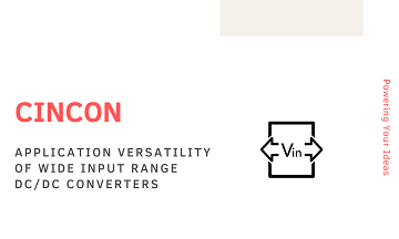 Application Versatility of Wide Input Range DC/DC Converters