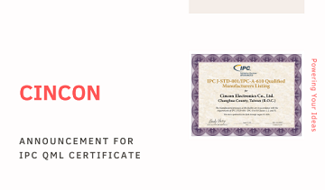 Cincon earned IPC Qualified Manufacturing Listings